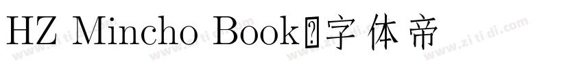 HZ Mincho Book字体转换